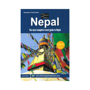 Nepal: The Most Complete Travel Guide to Nepal